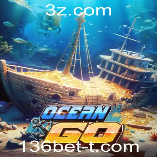 Descubra o Mundo Fascinante de OceanGO e 136bet
